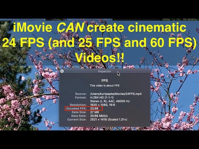 How to control iMovie frame rate: 24, 25, 30, 60 FPS