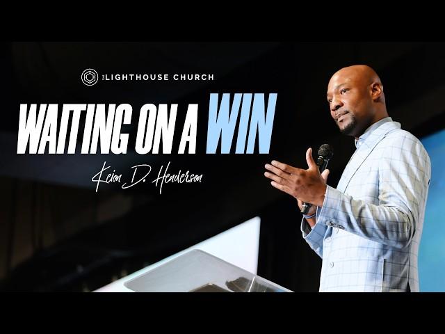 Waiting On A Win | Keion Henderson TV