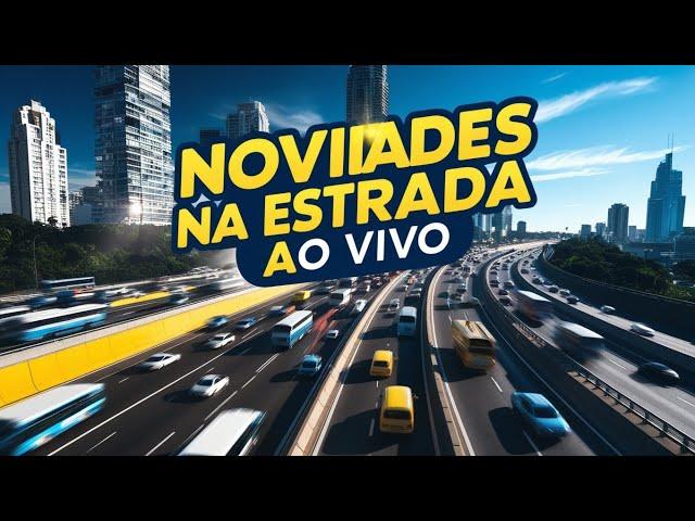 Novidades na estrada está ao vivo na estrada!