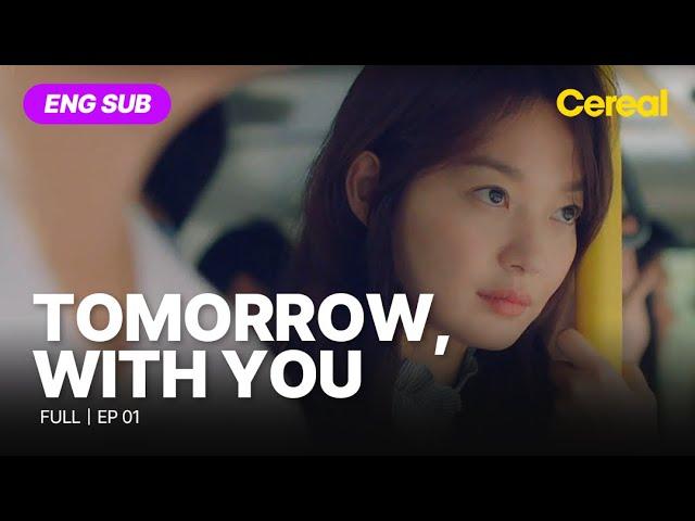 [ENG SUB•FULL] Tomorrow, With You｜Ep.01 #leejehoon #shinminah