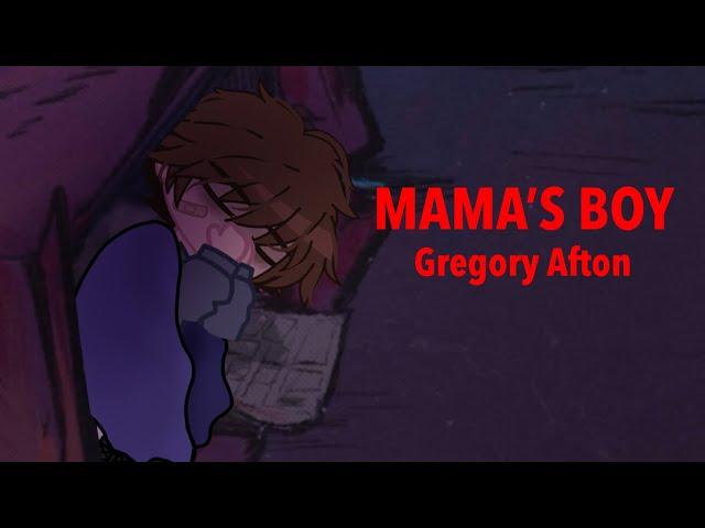 Mama’s Boy MEME [] Gregory Afton [] FNAF [] My AU