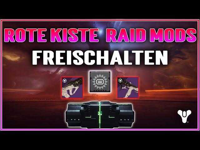 Rote Rand Waffen Kiste und Raid Mods freischalten Guide im Raid Rand der Erlösung Destiny 2 (GER)