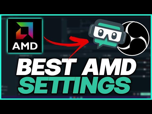 Best AMD Recording Setting in OBS in 2023