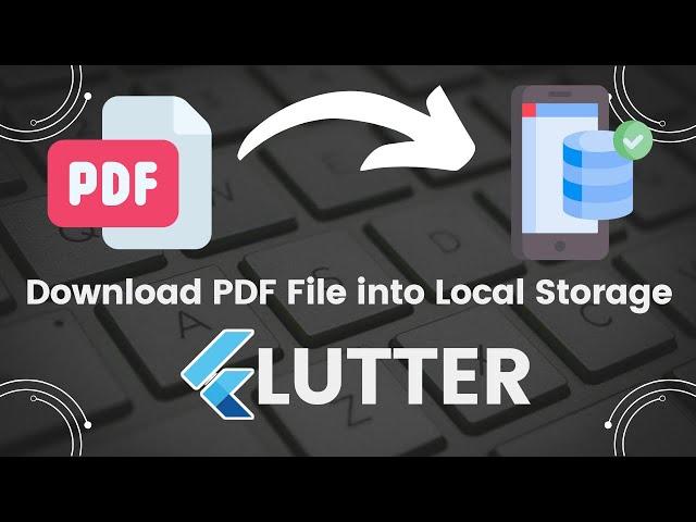 Download PDF File Into Local Storage in Flutter.