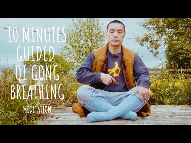 10 Minutes Guided Qi Gong Breathing Meditation to Enhance Body's Capacity to Breathe 