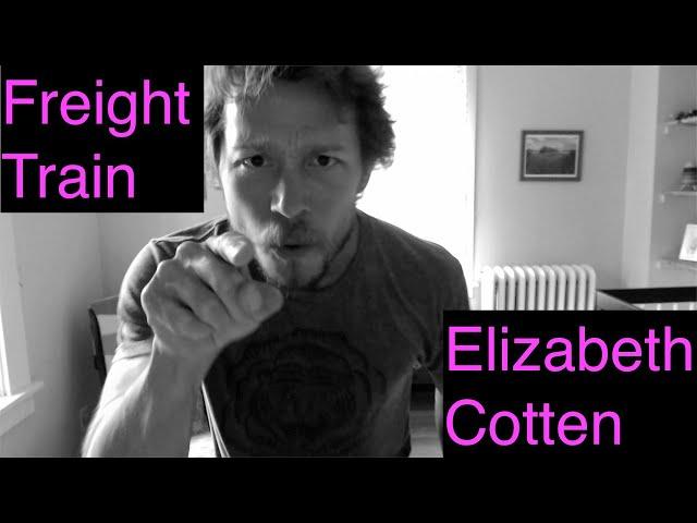 Freight Train - ACCURATE Elizabeth Cotten Guitar Tutorial