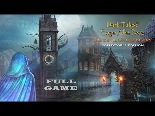 DARK TALES EDGAR ALLAN POE'S THE DEVIL IN THE BELFRY CE FULL GAME Complete walkthrough gameplay