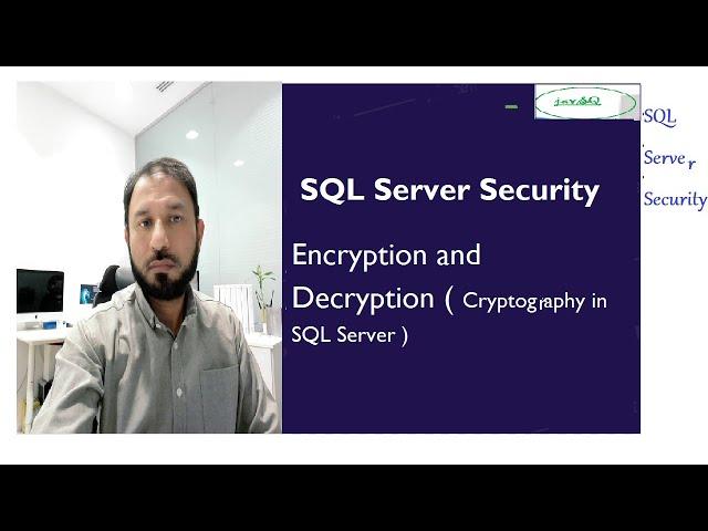 Cryptography in SQL Server used to encrypt and decrypt the data  for SQL Server Security.