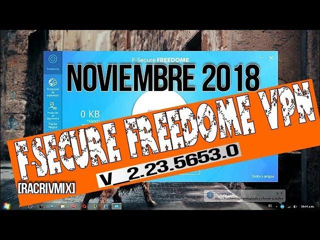 VPN Full Ilimitado_F-Secure Freedome VPN ///2019 last version/// Windows 10,8/8.1,7///[RacrivMix]