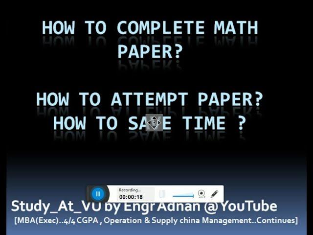 Important TIPS to complete/Attempt Math Paper|Math100 |Math102 |math302