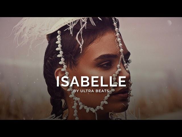 " Isabelle " Oriental Summer Reggaeton Type Beat (Instrumental) Prod. by Ultra Beats