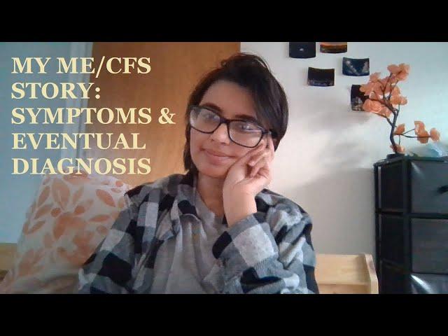 My ME/CFS story: symptoms and eventual diagnosis