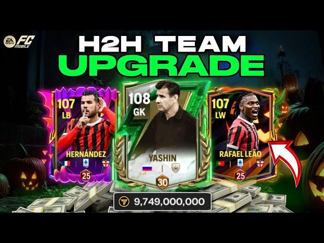 BEST H2H TEAM UPGRADE EVER! I BUILT FULL A META H2H TEAM WORTH 10 BIL COINS  - FC MOBILE!