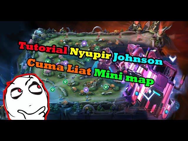 Tutorial Nyupir Johnson Cuma Liat Mini Map