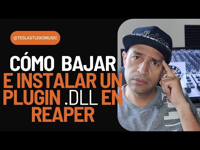 Cómo INSTALAR un Plugin .dll en REAPER (fácil y rápido) | #teslastudiomusic