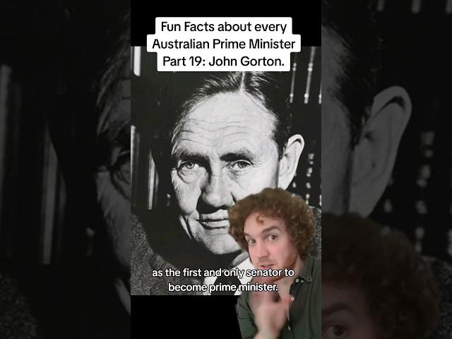 John Gorton fires himself - Fun Facts about every Australian Prime Minister Part 19