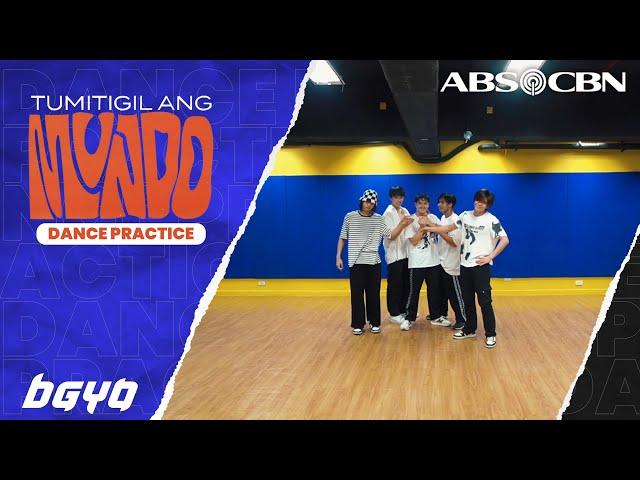 #BGYO | 'Tumitigil Ang Mundo' Dance Practice