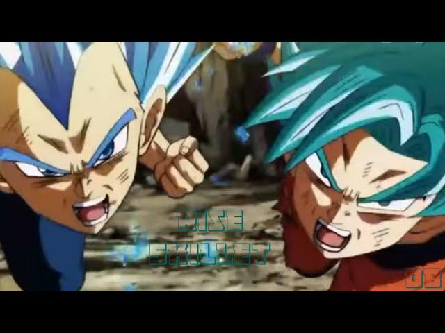 Dragon Ball Super《AMV》Rise Skillet