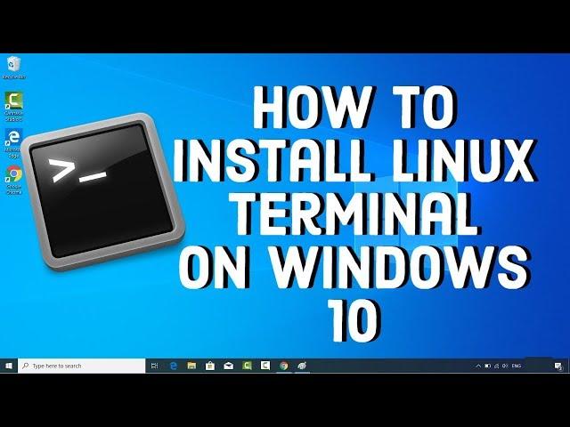 How to Install Linux Terminal on Windows 10