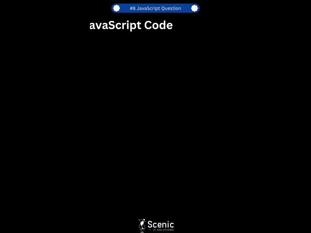 #8 JavaScript Interview Question: #javascriptinterview #javascript #coding #javascripttutorial