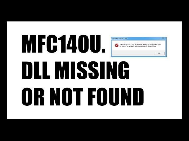 How to Fix MFC140U.dll Missing or Not Found Error in Windows 10/8/7 (Solved)