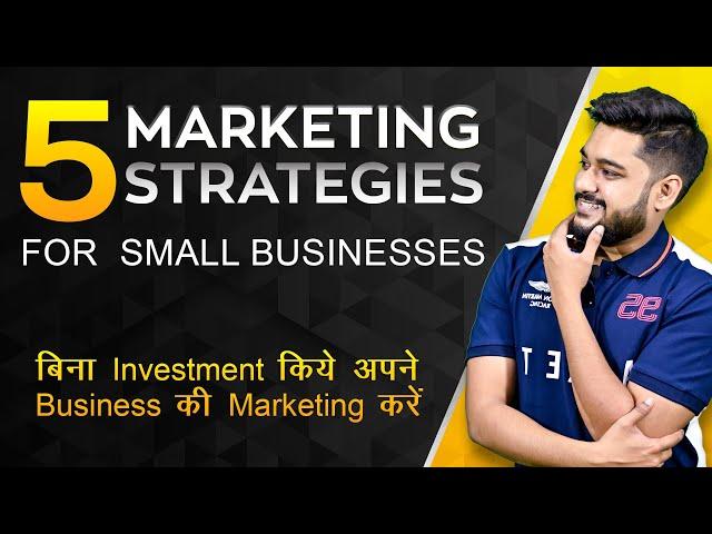 Top 5 Marketing Strategies for Small Business | Best Marketing Tricks | 2021