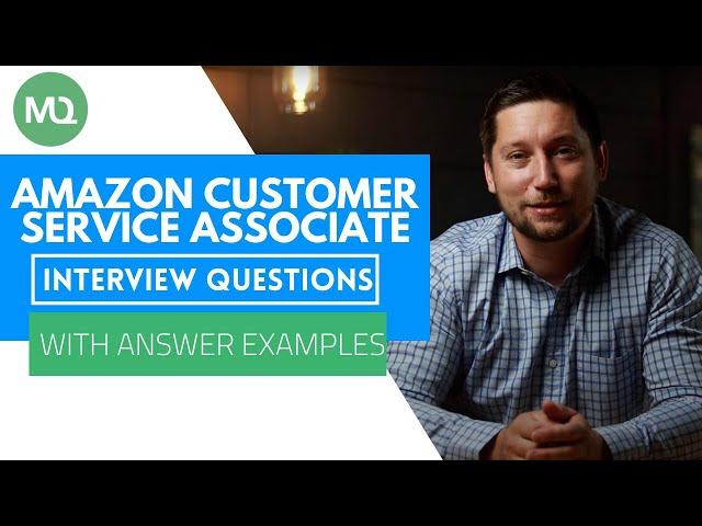 Amazon Customer Service Associate Interview Questions with Answer Examples