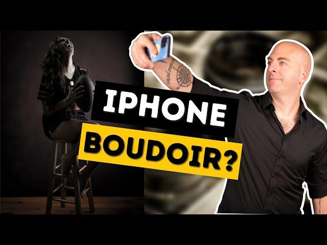 Can I Use My Iphone to Take Boudoir Photos | Mike Lloyds Boudoir Guild