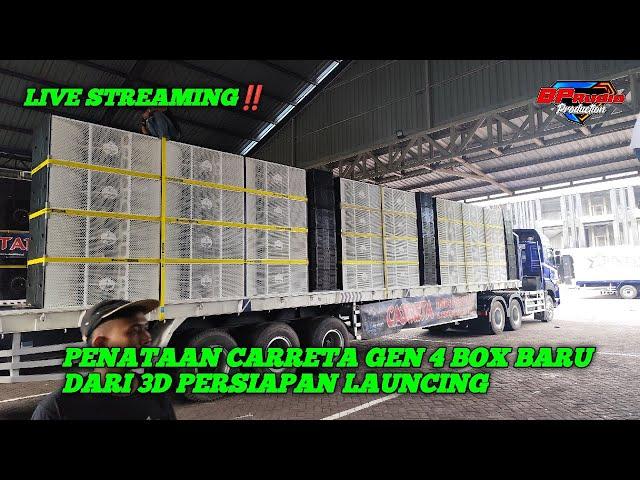 LIVE STREAMING RISET TATANAN CARRETA GEN 4 BOX BARU CLA 3D PERSIAPAN LAUNCHING#2