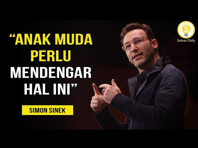 5 Aturan Penting Yang Akan Mengubah Masa Depanmu - Simon Sinek Subtitle Indonesia - Inspirasi Sukses