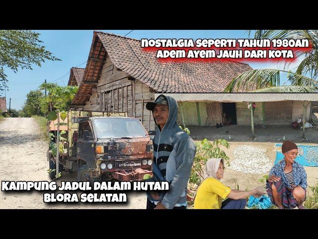 Serasa Kembali Di Era Th 80an Nuansa Kampung Jadul Pedalaman Hutan Dukuh Grasak Randublatung Blora