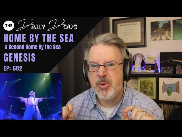Classical Composer Reacts to GENESIS: Home By The Sea / Second Home By the Sea | Episode 682