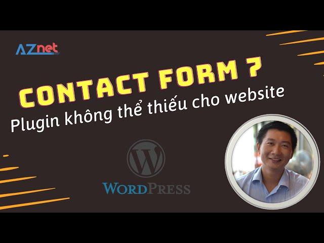 Hướng dẫn sử dụng Contact Form 7 cho website WordPress rất chi tiết