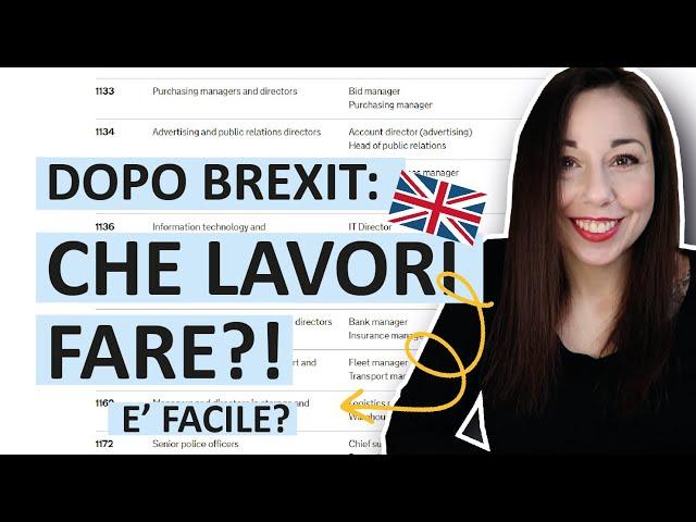 QUALI LAVORI SI POSSONO FARE IN UK dopo BREXIT con il VISTO | Vivere Londra |  Lavoro 2022/2023