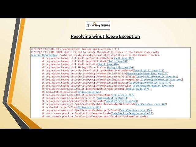 Resolving winutils.exe binary and (null) entry in command string: null Exceptions | Spark with Scala