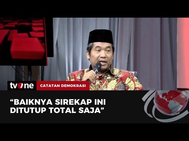 Ray Rangkuti: Lebih Baik Sirekap ini Ditutup aja, Lebih Banyak Menimbulkan Masalah | tvOne