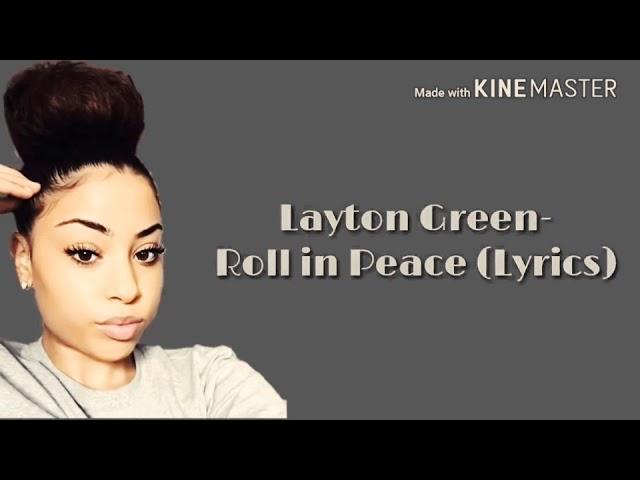 Layton Green Roll in Peace full song lyrics