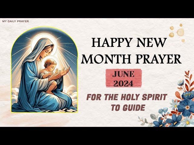 Prayers for God's Favor in the New Month  June 2024 • Starting the Month with Gratitude and Hope