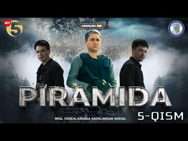 "Piramida" 5-Qism (Milliy serial) "Пирамида" 5-Қисм (Mиллий сериал)