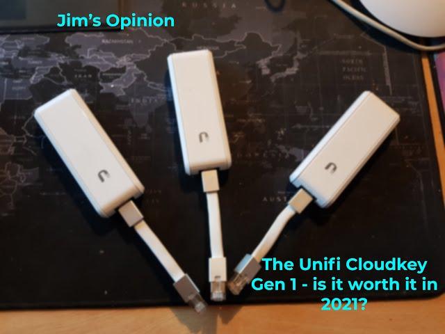 The Unifi Cloudkey G1 in 2021 - is it still worth it? Jim's Opinion