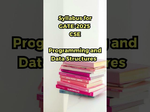 GATE CSE Syllabus -2025 | Programming and Data Structures | #gatecs #gate2025preparation #gate2025