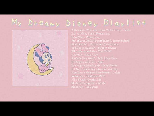 dreamy disney playlist to relax/sleep 