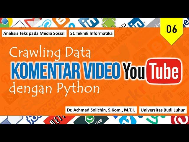 06-Crawling Data Komentar Youtube dengan Python | Analisis Teks pada Media Sosial