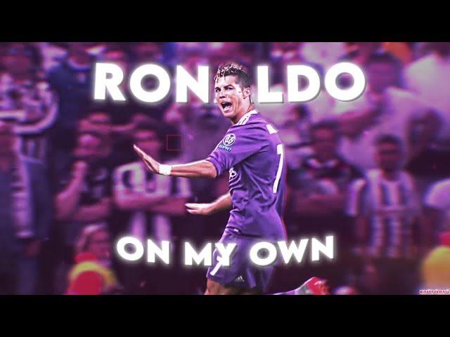 [4K] Cristiano Ronaldo | Edit | (On My Own)