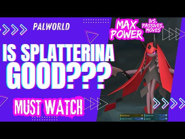 PALWORLD: Is Splatterina Worth It? Fully Powered And TESTED!