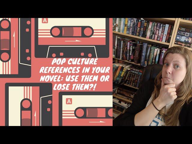 Pop Culture References in Your Novel: Use Them or Lose Them?