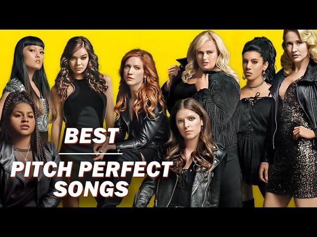 Pitch Perfect - All The Best Songs