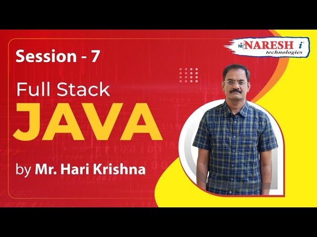 Day-7 | Core Java & Full Stack Java | Mr.Hari Krishna | Naresh IT