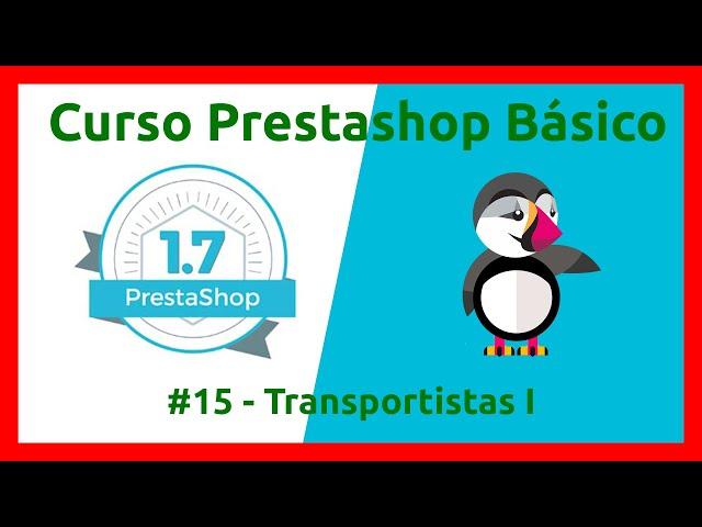 Curso PrestaShop 2022#16 Configurar Países, Provincias, Zonas y Transportistas en PrestaShop Vol-I