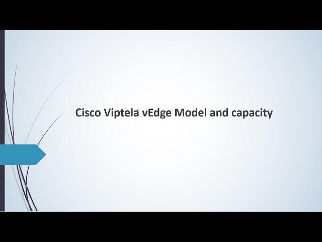 Cisco Viptela models and capacity | free sd wan full course | Ch-3 #viptela #ciscosdwan #sdwan